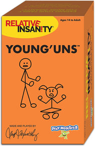 Relative Insanity — Young 'UNS — Laugh-Out-Loud Party Fun All About Your Family — Ages 14+